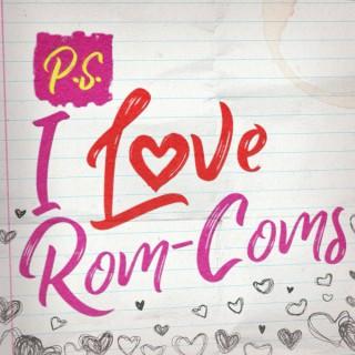 P.S. I Love Rom-Coms