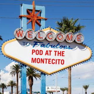 Pod at the Montecito