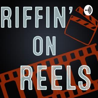 Riffin’ On Reels