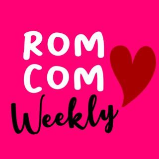 Rom Com Weekly
