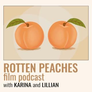 Rotten Peaches Film Podcast