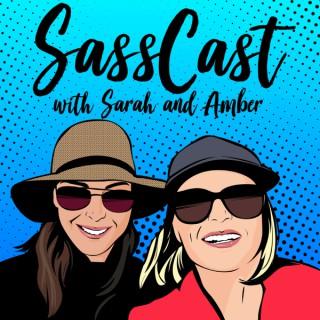 SassCast with Sarah and Amber Podcast