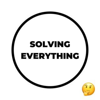 Solving Everything