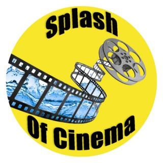 Splash of Cinema