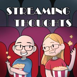 Streaming Thoughts Podcast