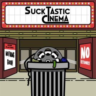 Sucktastic Cinema
