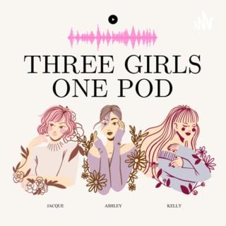 Three Girls One Pod