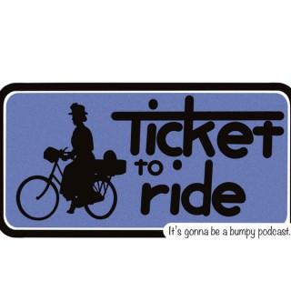 Ticket to Ride Podcast