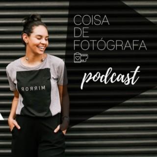 Coisa de Fotógrafa Podcast - Fotografia, Carreira e Felicidade