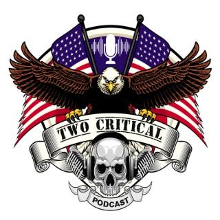 The Two Critical Podcast