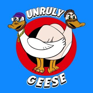 Unruly Geese