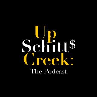 Up Schitt's Creek: The Podcast