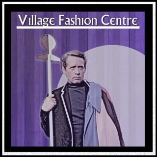 Village Fashion Centre Podcast