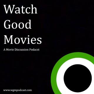 Watch Good Movies