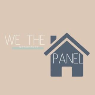 We The Panel: A Terrace House Podcast