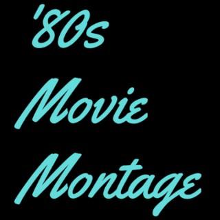 '80s Movie Montage