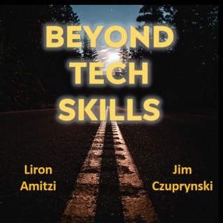 Beyond Tech Skills