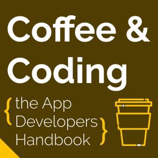Coffee & Coding: the App Developer's Handbook