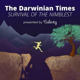 Eulerity Presents The Darwinian Times: Survival Of The Nimblest