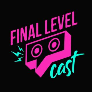 Final Level Cast