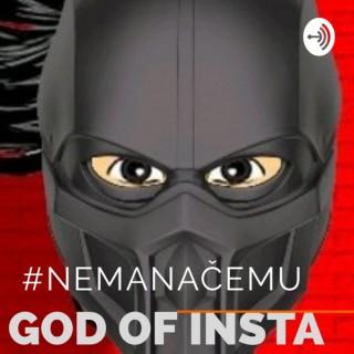 God Of Insta #nemana?emu