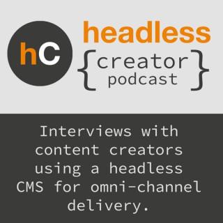 Headless { Creator Podcast }