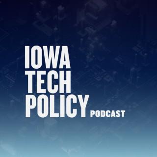 Iowa Tech Policy Podcast