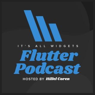 It's All Widgets! Flutter Podcast