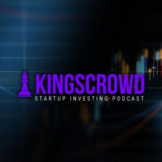 Kingscrowd Startup Investing Podcast