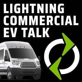 Lightning Commercial EV Talk