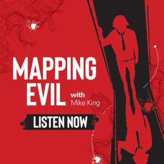 Mapping Evil with Mike King
