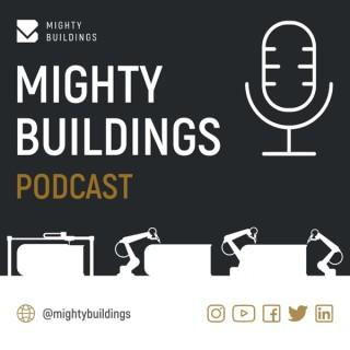Mighty Buildings Podcast