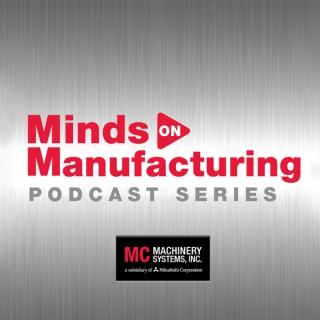 Minds on Manufacturing