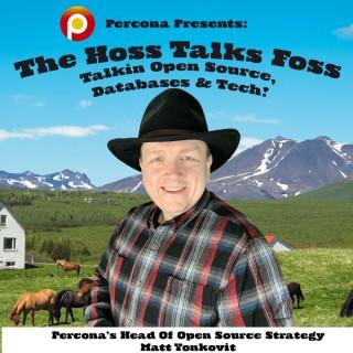 Percona's HOSS Talks FOSS:  The Open Source Database Podcast