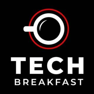 Tech Breakfast Podcast