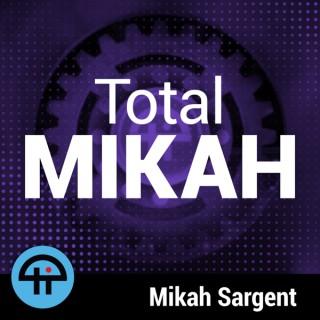 Total Mikah (Video)