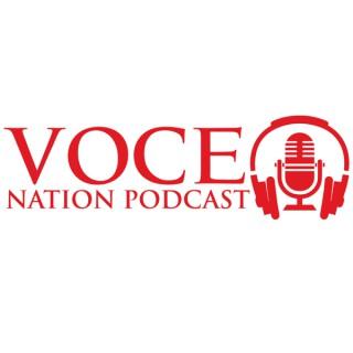 Voce Nation Podcast