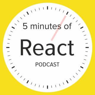 5 minutes of React