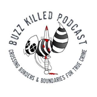 Buzz Killed Podcast