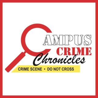 Campus Crime Chronicles