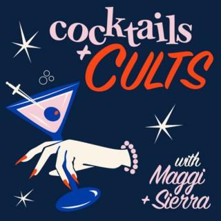 Cocktails and Cults