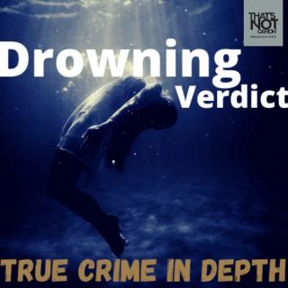 Drowning Verdict