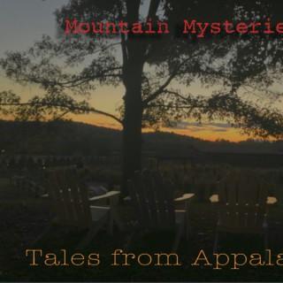 Mountain Mysteries: Tales from Appalachia