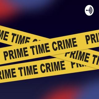 Prime Time Crime