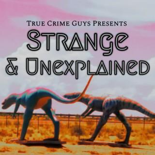 Strange & Unexplained
