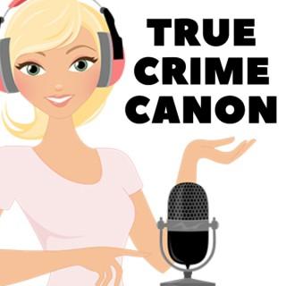 True Crime Canon