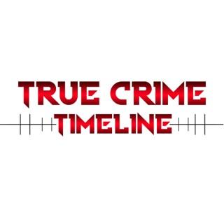 True Crime Timeline