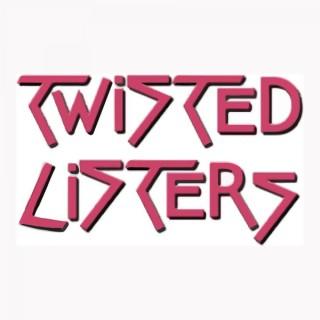 Twisted Listers