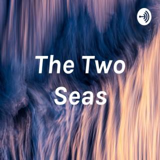 The Two Seas