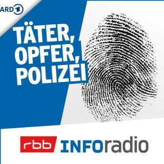 Täter, Opfer, Polizei | Inforadio